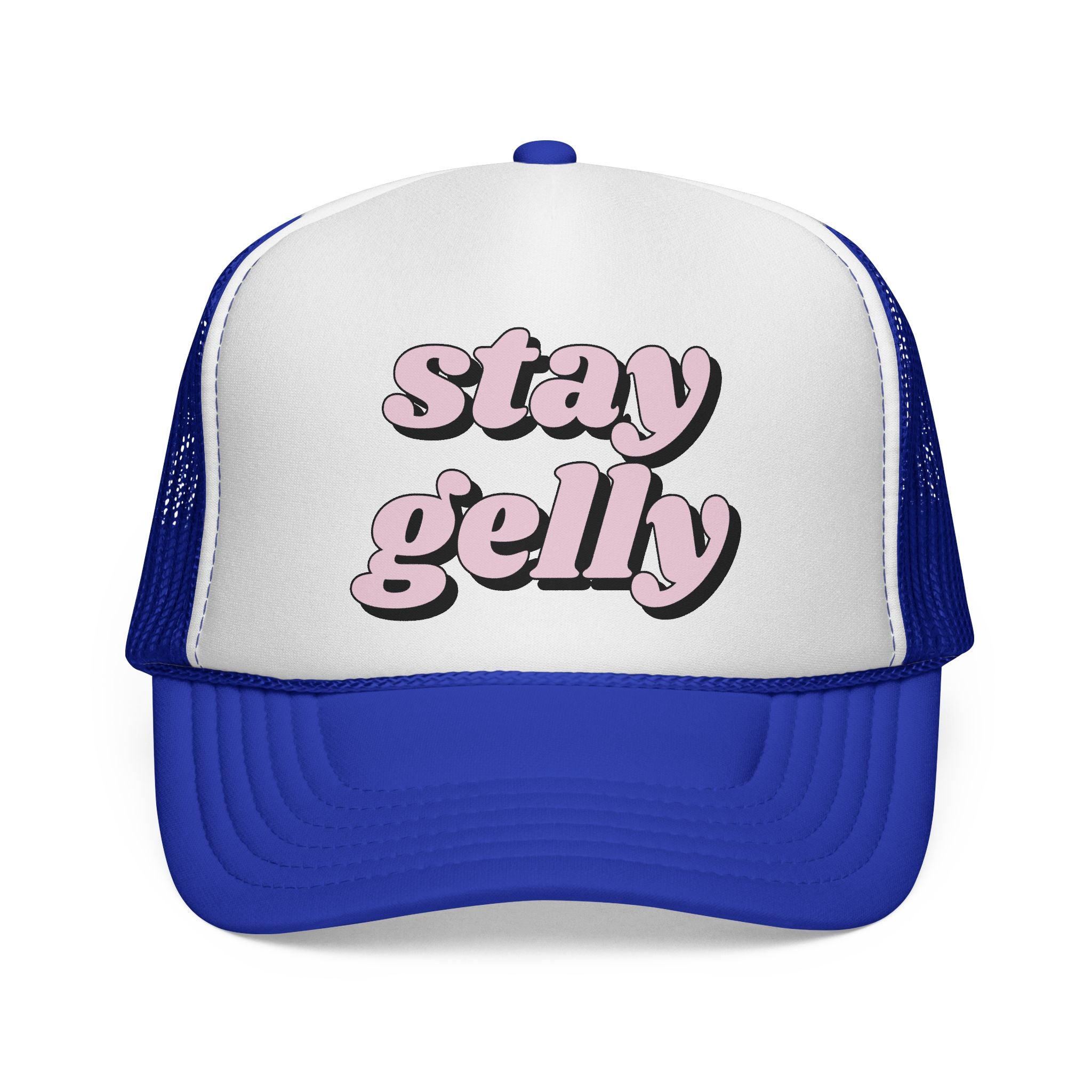 Stay Gelly Trucker Hat