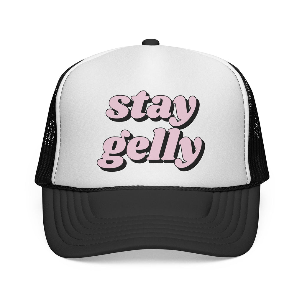 Stay Gelly Trucker Hat