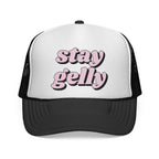 Stay Gelly Trucker Hat