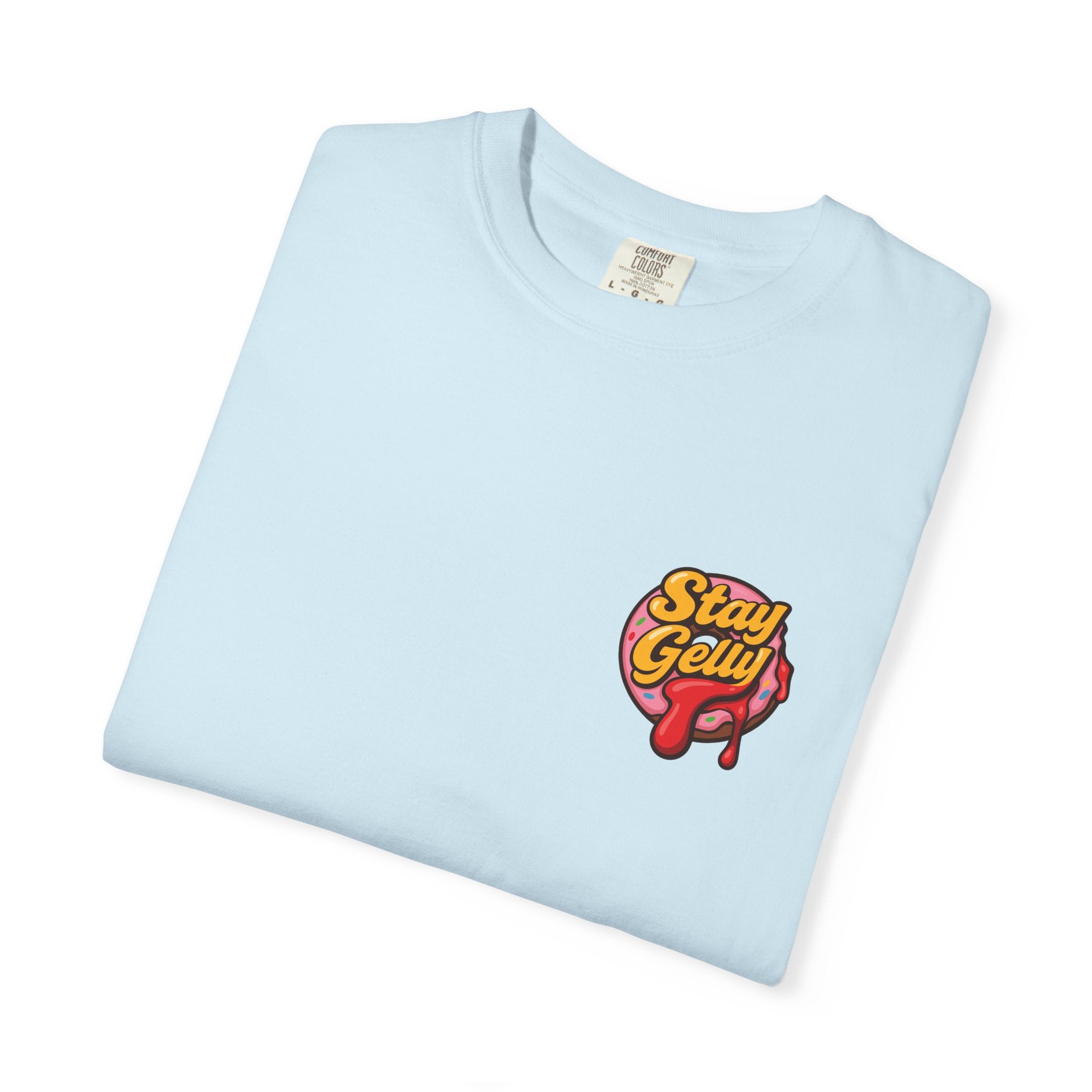 Stay Sweet, Stay Gelly Unisex Tee