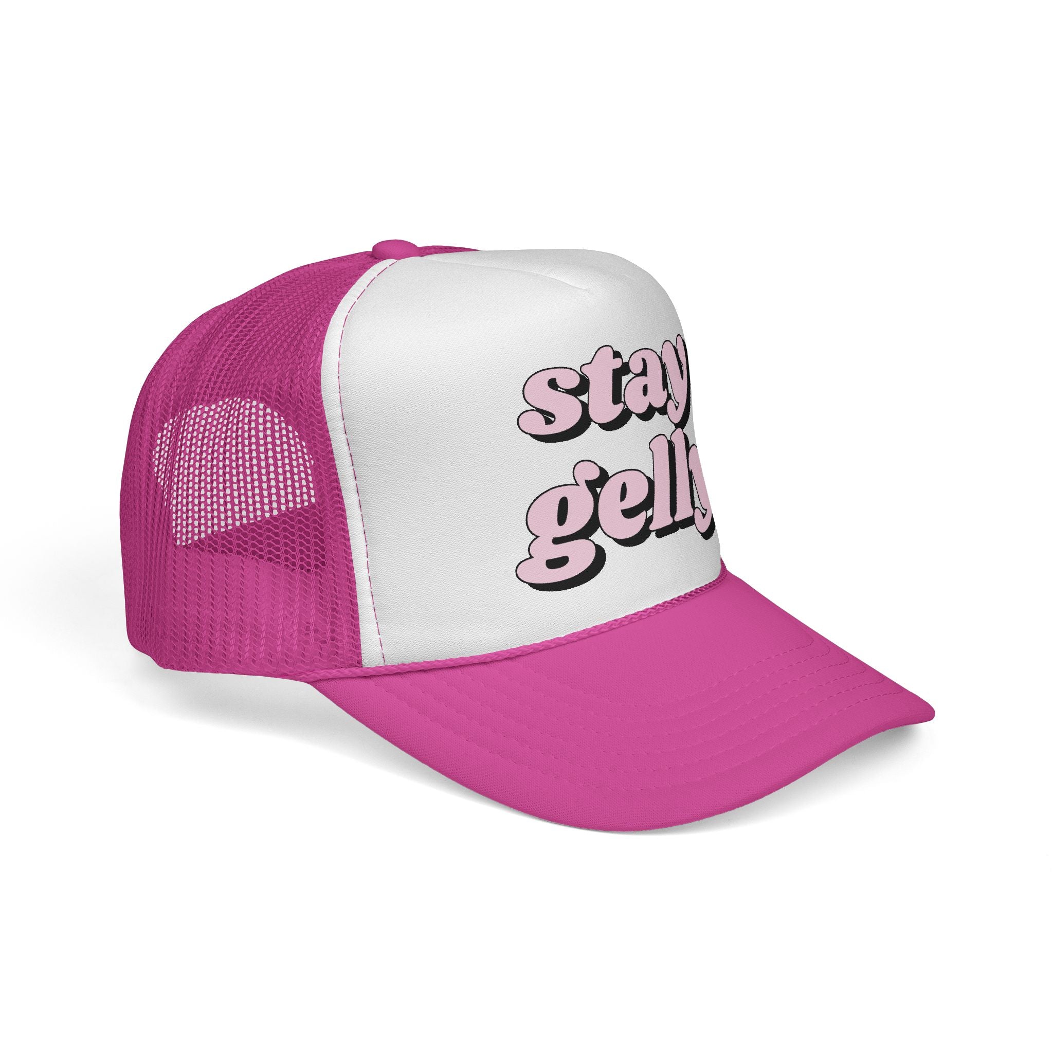 Stay Gelly Trucker Hat