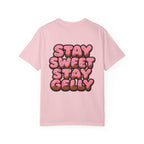 Stay Sweet, Stay Gelly Unisex Tee