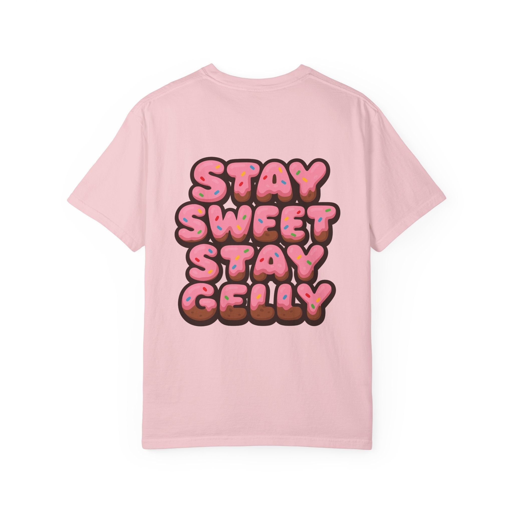 Stay Sweet, Stay Gelly Unisex Tee