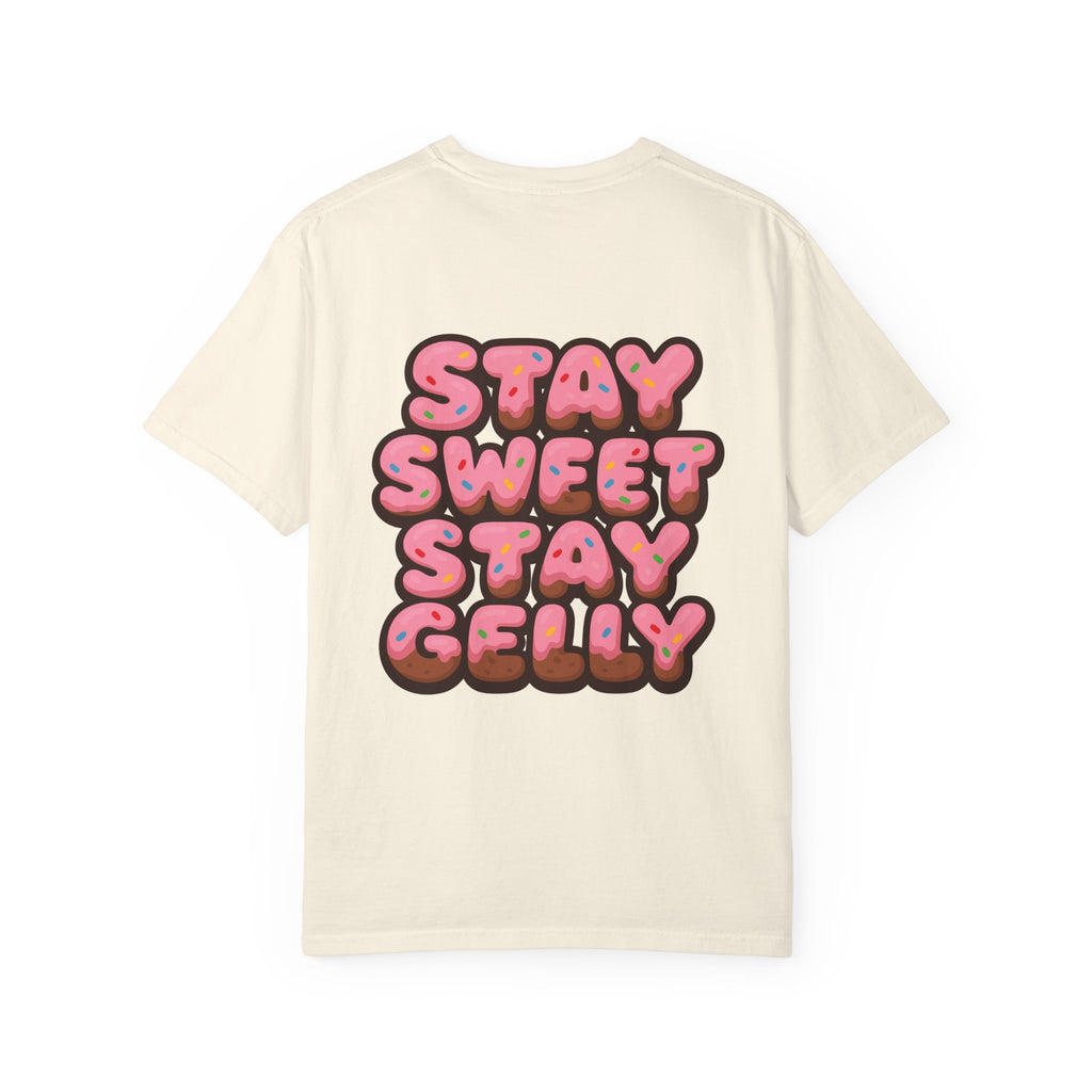 Stay Sweet, Stay Gelly Unisex Tee
