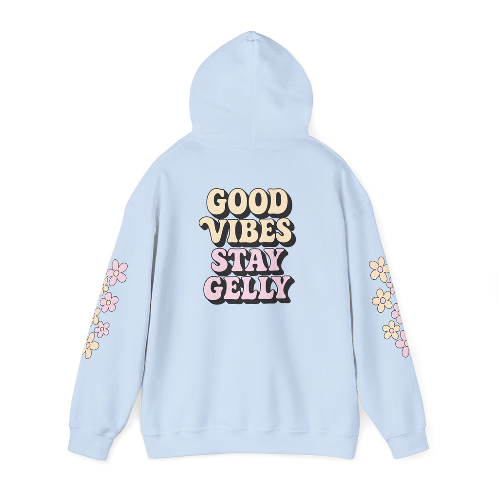 Good Vibes, Stay Gelly Unisex Hoodie
