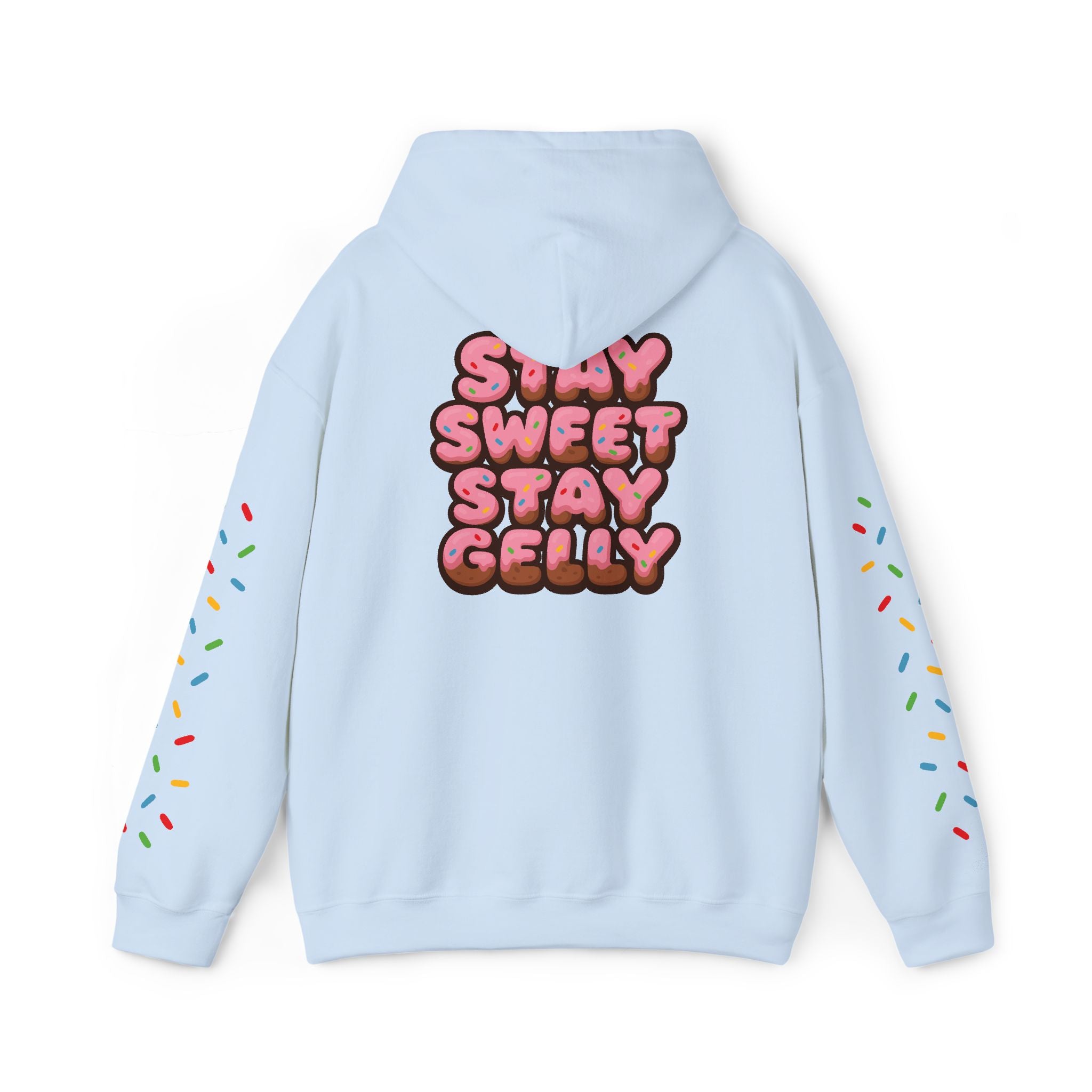 Stay Sweet, Stay Gelly Unisex Hoodie