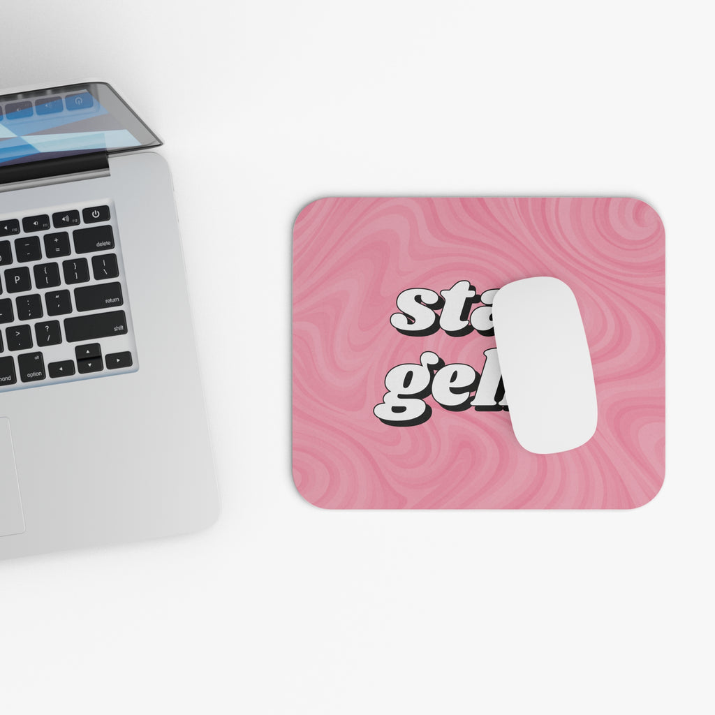 Stay Gelly Groovy Mouse Pad