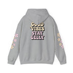 Good Vibes, Stay Gelly Unisex Hoodie