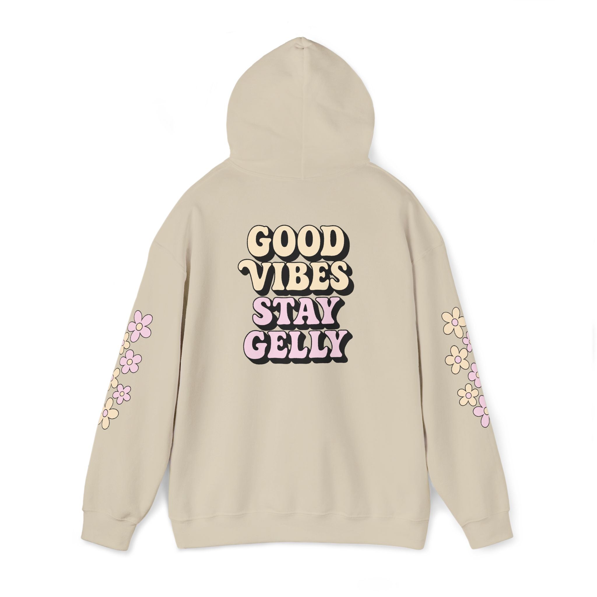 Good Vibes, Stay Gelly Unisex Hoodie